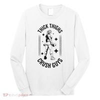 Thick Thighs Crush Guys Gym Workout Fitness Bodybuilding Long Sleeve Shirt thumb 0