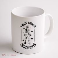 Thick Thighs Crush Guys Gym Workout Fitness Bodybuilding Coffee Mug thumb 1