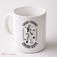 Thick Thighs Crush Guys Gym Workout Fitness Bodybuilding Coffee Mug thumb 0