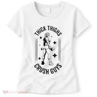 Thick Thighs Crush Guys Gym Workout Fitness Bodybuilding Women's T-Shirt thumb 0