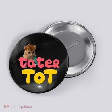 Tater Tot Cute Cat Button