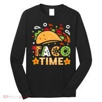 Taco Time, Cinco De Mayo T , Tacos Long Sleeve Shirt thumb 0