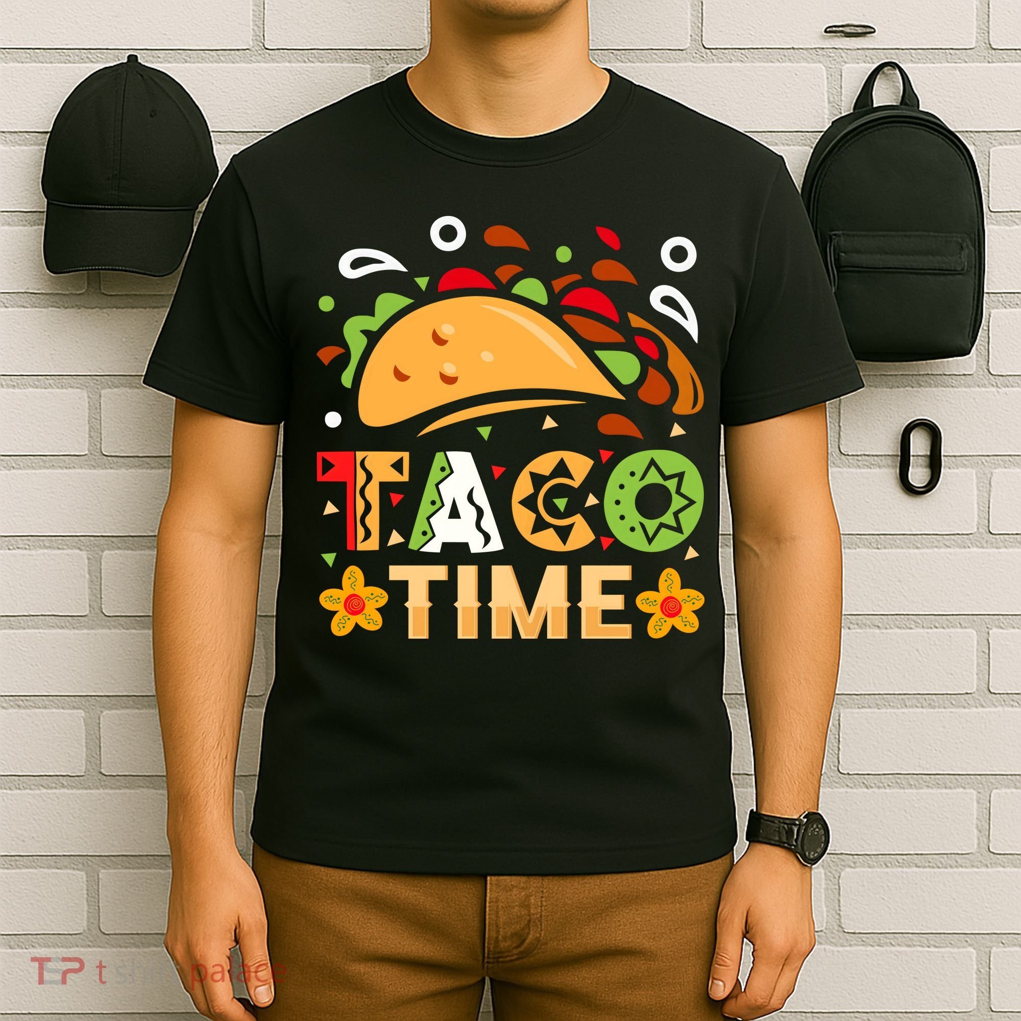 Taco Time, Cinco De Mayo T , Tacos T-Shirt