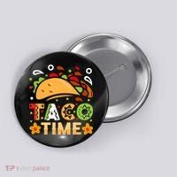 Taco Time, Cinco De Mayo T , Tacos Button thumb 0
