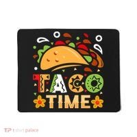 Taco Time, Cinco De Mayo T , Tacos Mousepad thumb 0