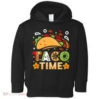 Taco Time, Cinco De Mayo T , Tacos Toddler Hoodie thumb 0