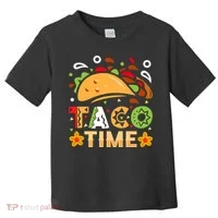 Taco Time, Cinco De Mayo T , Tacos Toddler T-Shirt thumb 0