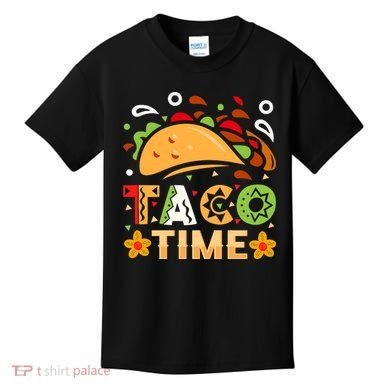Taco Time, Cinco De Mayo T , Tacos Kids T-Shirt