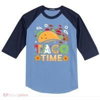 Taco Time, Cinco De Mayo T , Tacos Raglan Baseball Sleeve Shirt thumb 0