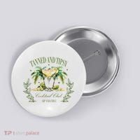 Tanned & Tipsy Cocktail Club Sip & Chill Summer Hawaii Beach Button thumb 0