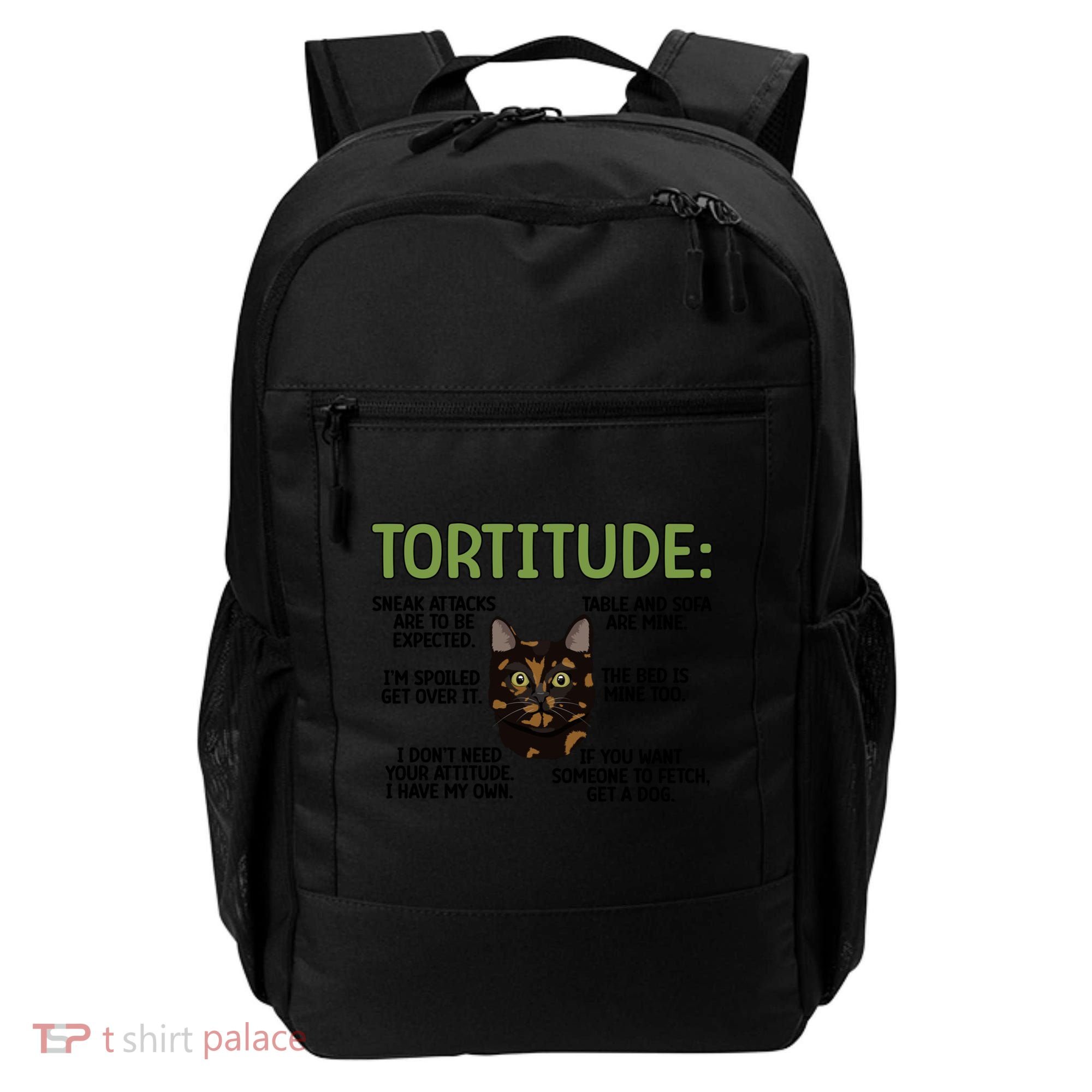 Tortitude Tortie Cat Lover Tortoiseshell Cat Owner Funny Gift Backpack