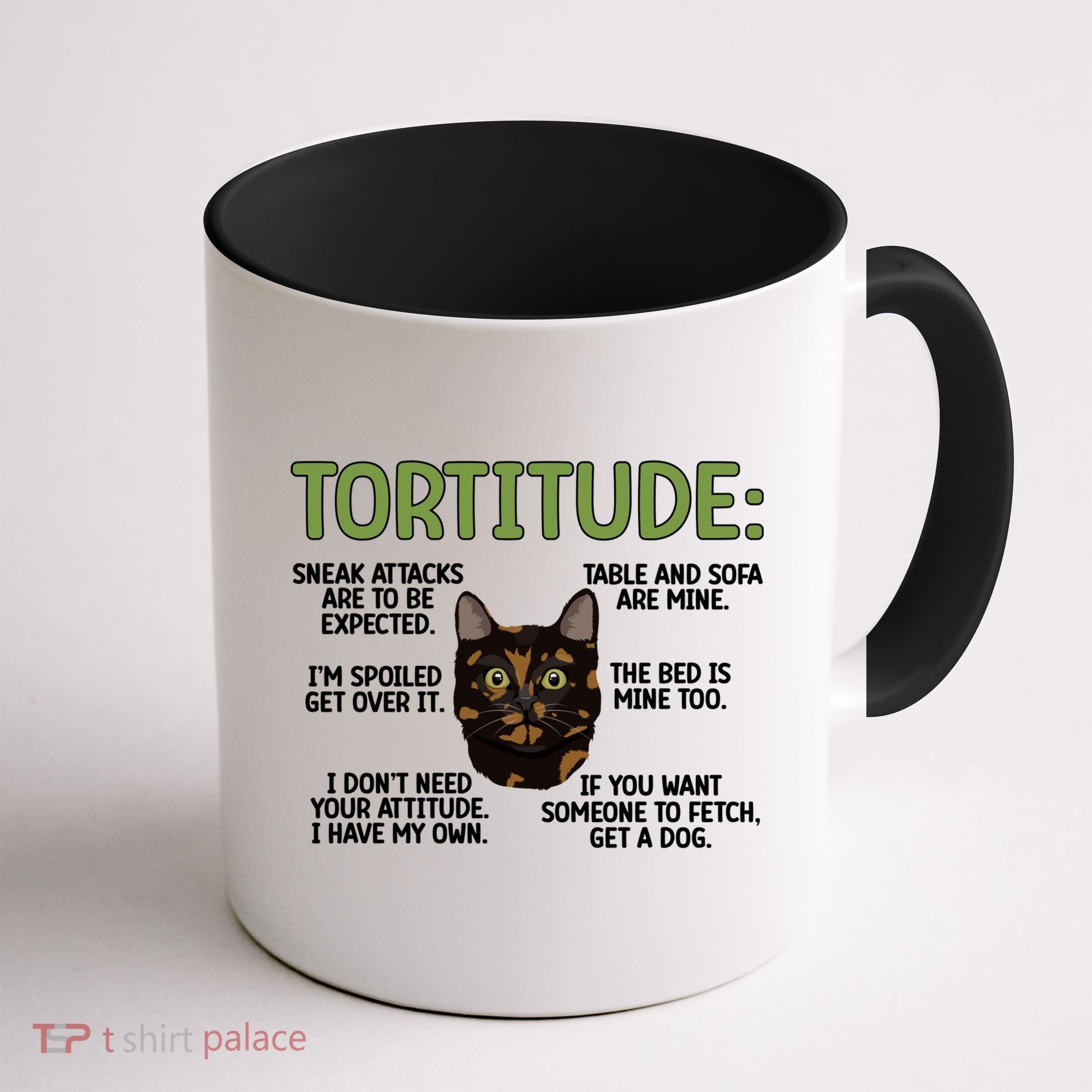 Tortitude Tortie Cat Lover Tortoiseshell Cat Owner Funny Gift Coffee Mug