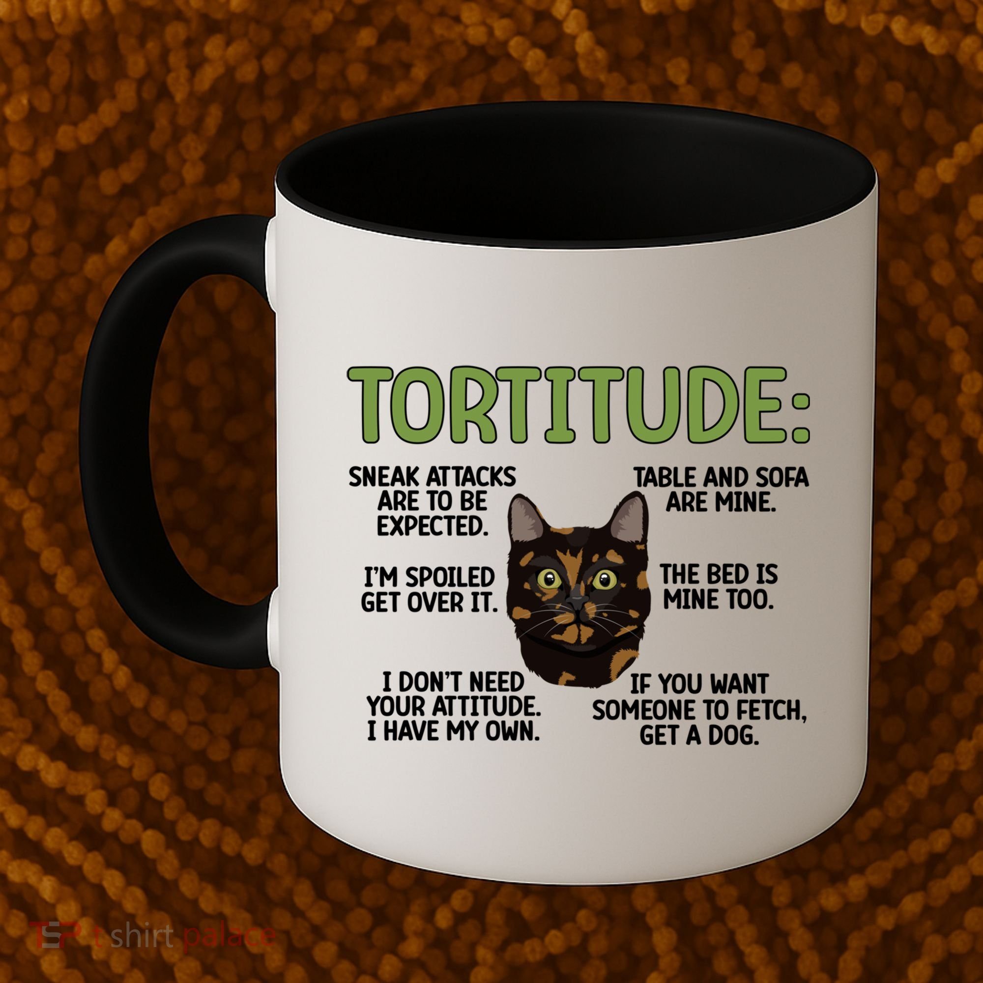 Tortitude Tortie Cat Lover Tortoiseshell Cat Owner Funny Gift Coffee Mug
