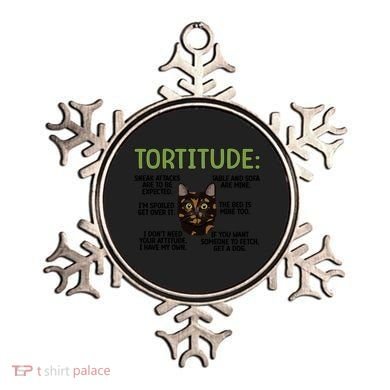 Tortitude Tortie Cat Lover Tortoiseshell Cat Owner Funny Gift Ornament