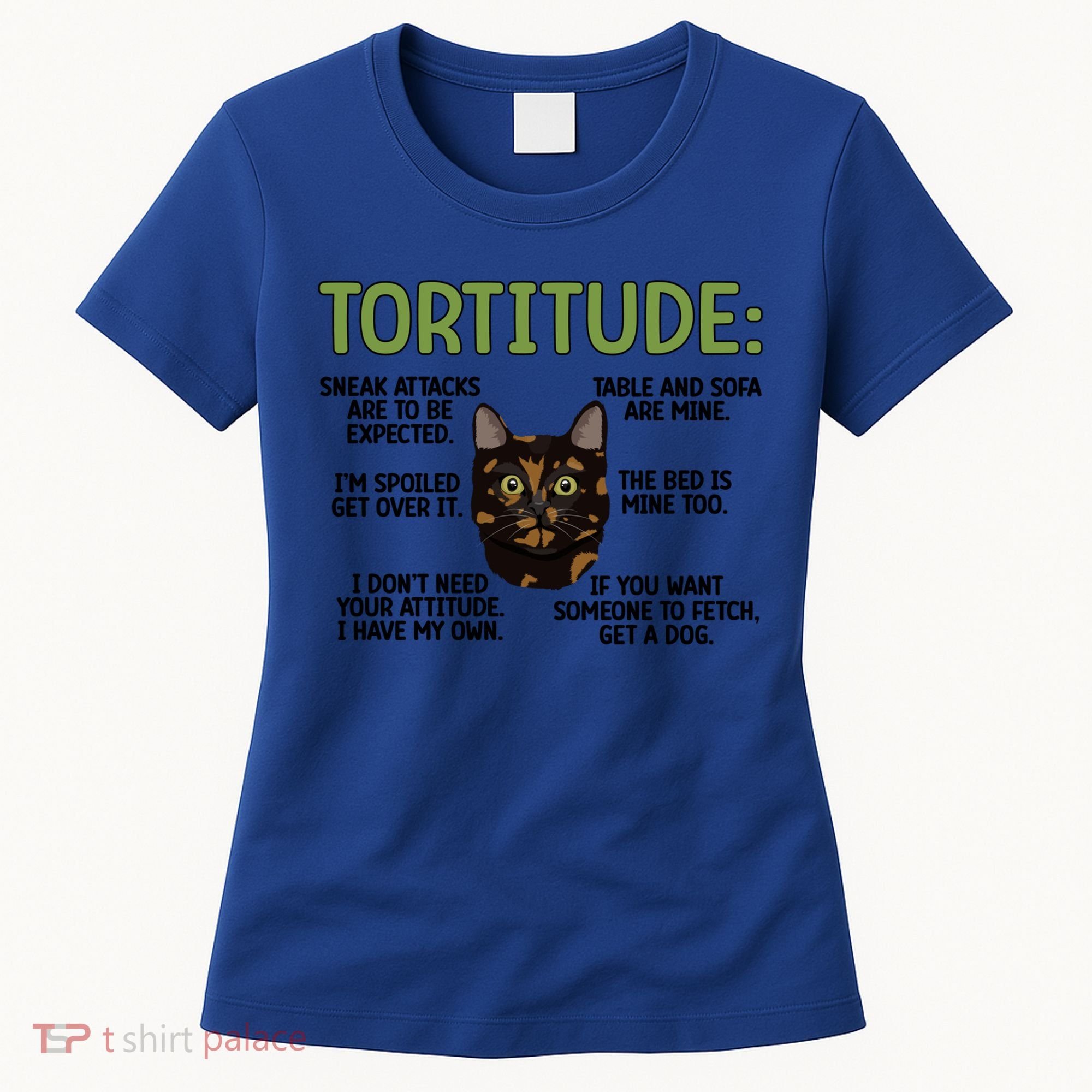 Tortitude Tortie Cat Lover Tortoiseshell Cat Owner Funny Gift Women's T-Shirt