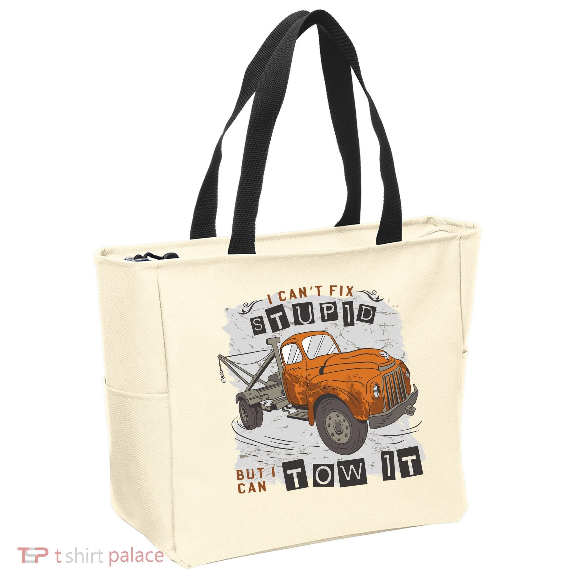Tow Truck Driver I Can't Fix Stupid But I Can Tow It Tote Bag