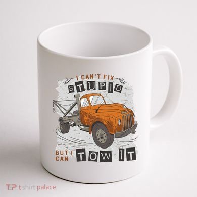 Tow Truck Driver I Can't Fix Stupid But I Can Tow It Coffee Mug back