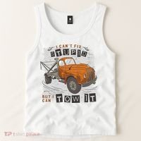 Tow Truck Driver I Can't Fix Stupid But I Can Tow It Tank Top thumb 2
