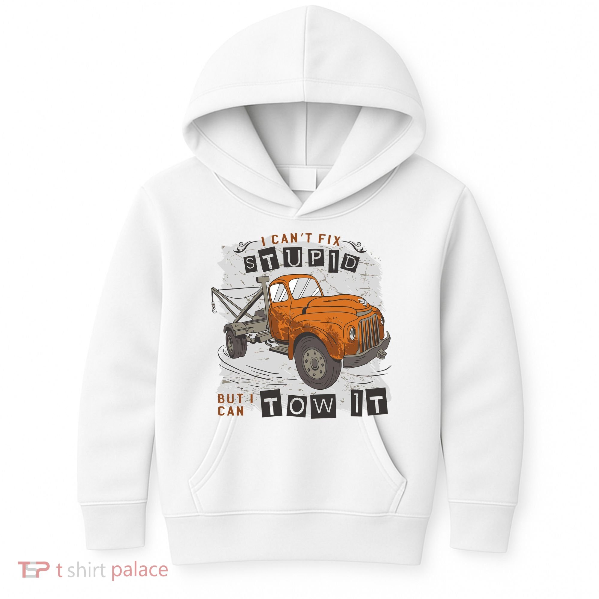 Tow Truck Driver I Can't Fix Stupid But I Can Tow It Kids Hoodie