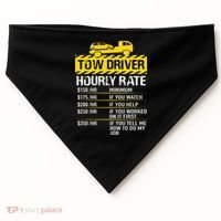 Tow Truck Driver Tow Driver Trucker Hourly Rate Tow Trucker USA-Made Doggie Bandana thumb 0
