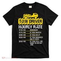 Tow Truck Driver Tow Driver Trucker Hourly Rate Tow Trucker T-Shirt thumb 0