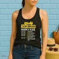 Tow Truck Driver Tow Driver Trucker Hourly Rate Tow Trucker Women's Tank Top thumb 2