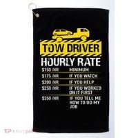 Tow Truck Driver Tow Driver Trucker Hourly Rate Tow Trucker Golf Towel thumb 0