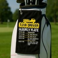 Tow Truck Driver Tow Driver Trucker Hourly Rate Tow Trucker Golf Towel thumb 2