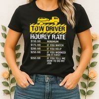 Tow Truck Driver Tow Driver Trucker Hourly Rate Tow Trucker Women's T-Shirt thumb 2