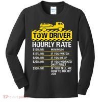 Tow Truck Driver Tow Driver Trucker Hourly Rate Tow Trucker Kids Long Sleeve Shirt thumb 0