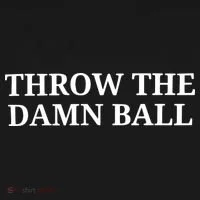 Throw The Damn Ball Women's Long Sleeve Shirt thumb 2