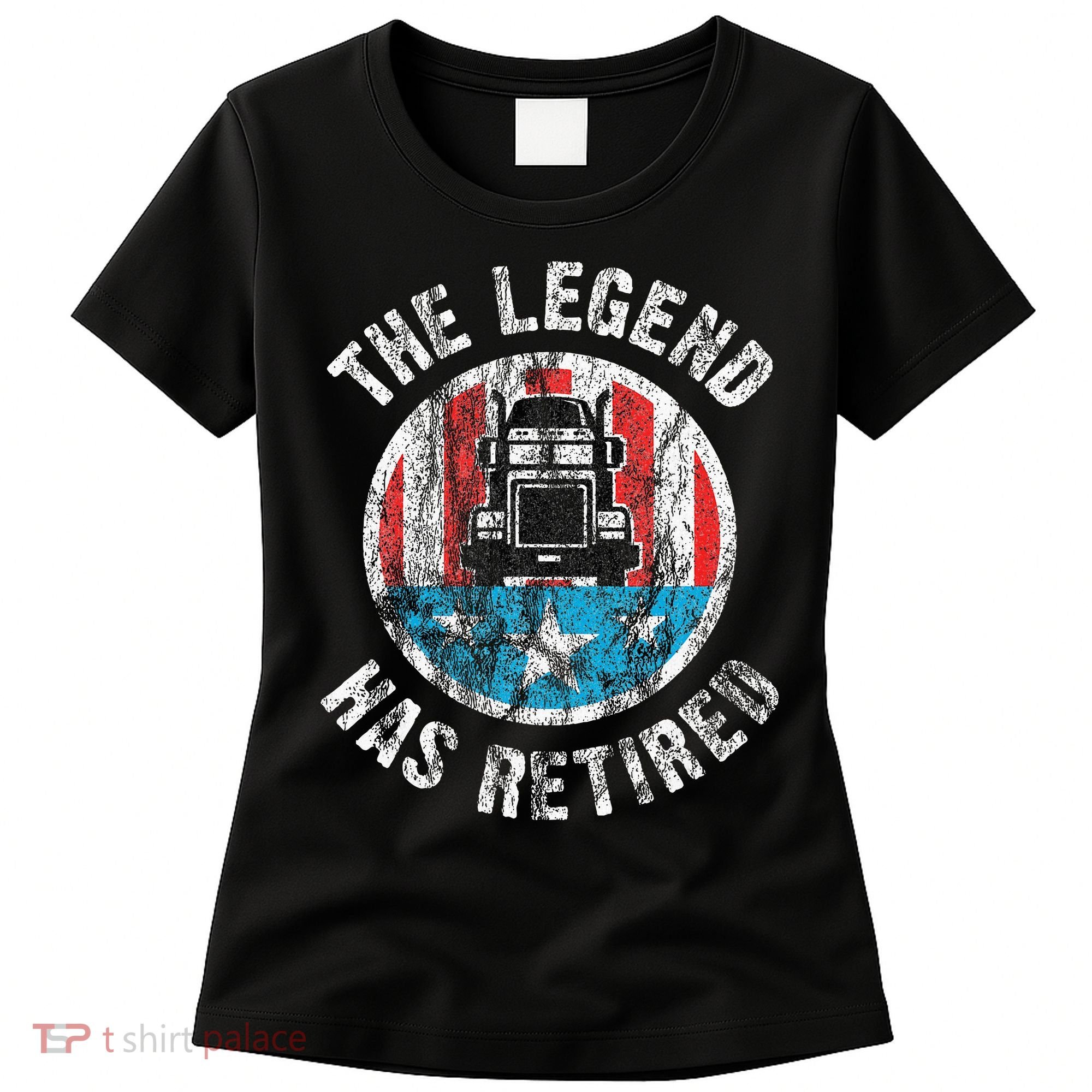 Truckers Truck Driver Retirement Women's T-Shirt