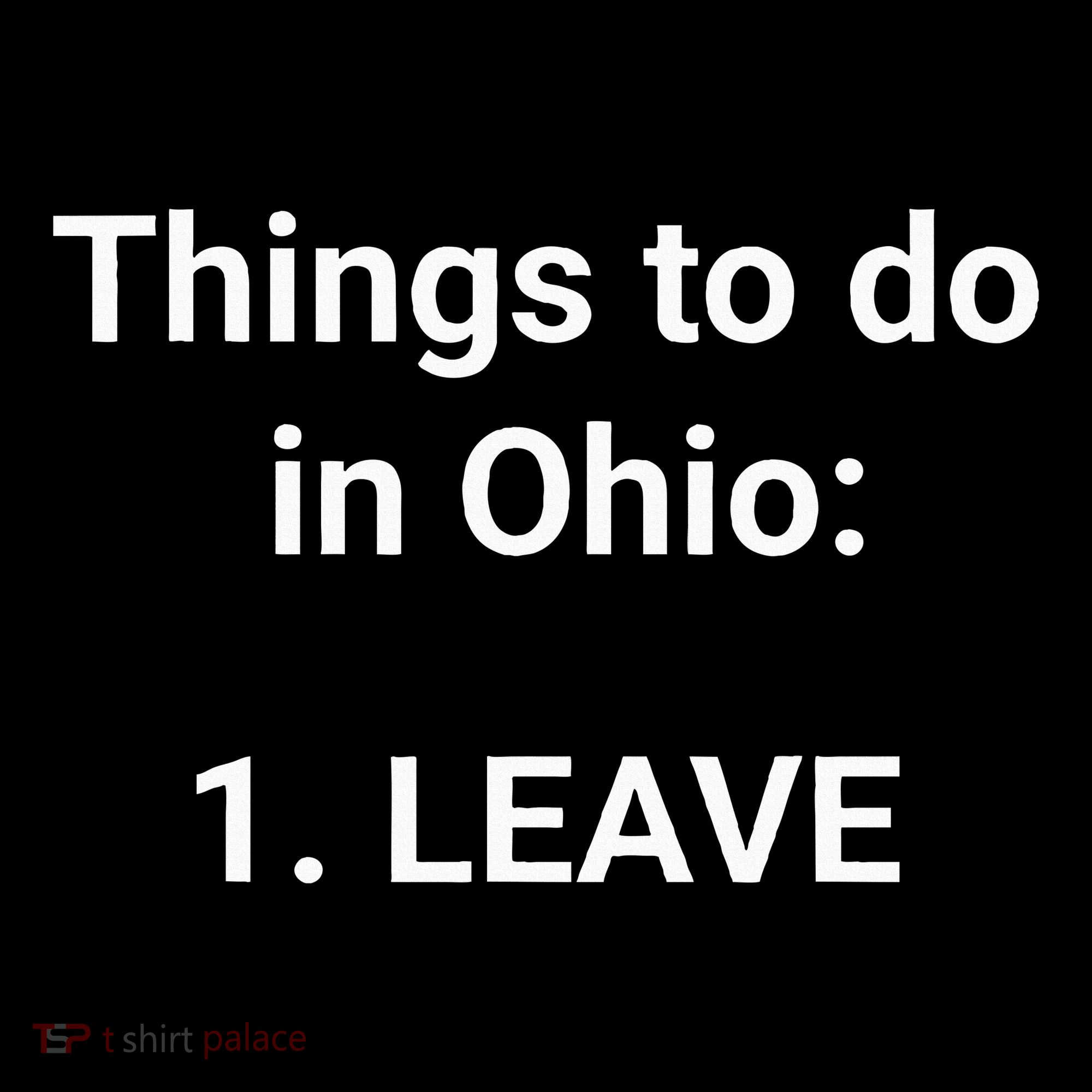 Things To Do In Ohio Leave Funny Ohio Memes Mousepad