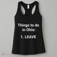 Things To Do In Ohio Leave Funny Ohio Memes Women's Tank Top thumb 3