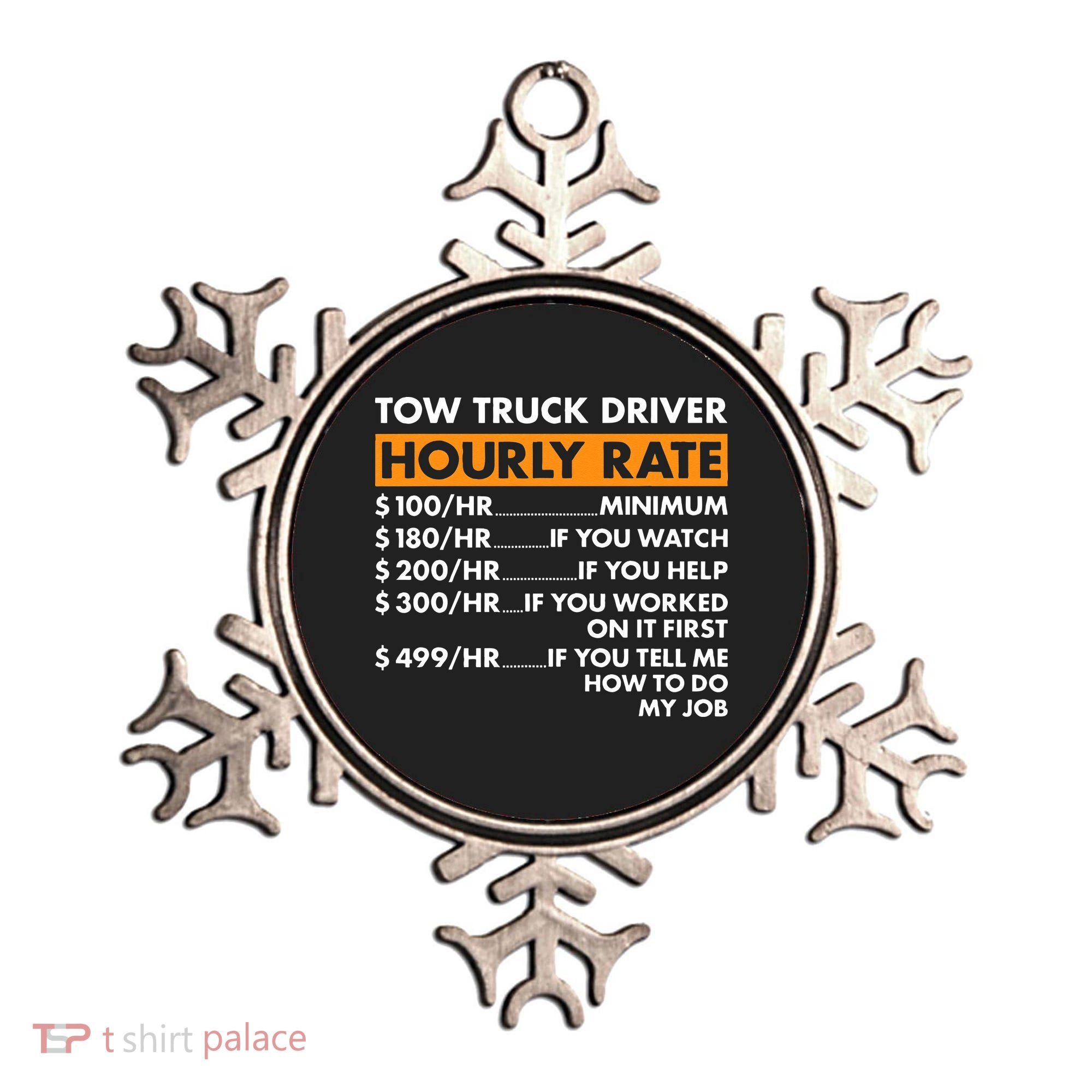 Tow Truck Driver Hourly Rate Tow Truck Operator Ornament