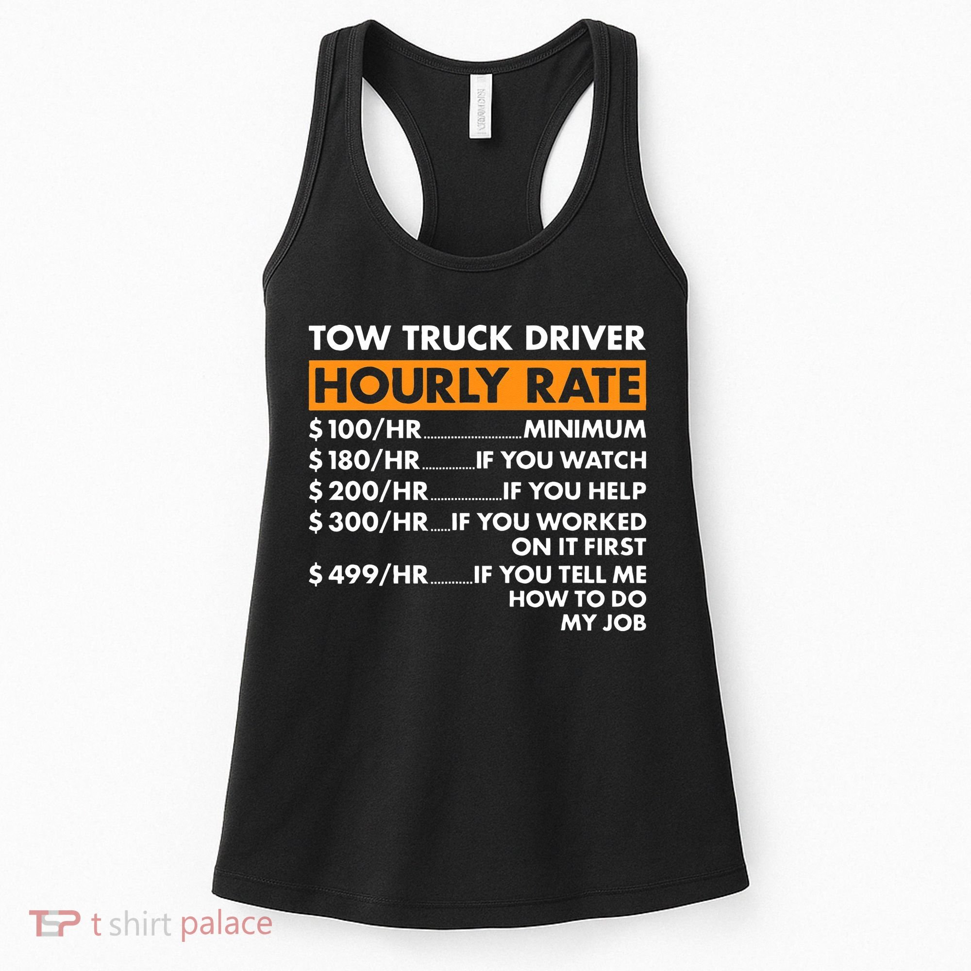 Tow Truck Driver Hourly Rate Tow Truck Operator Women's Tank Top