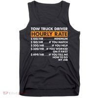 Tow Truck Driver Hourly Rate Tow Truck Operator Tank Top thumb 0