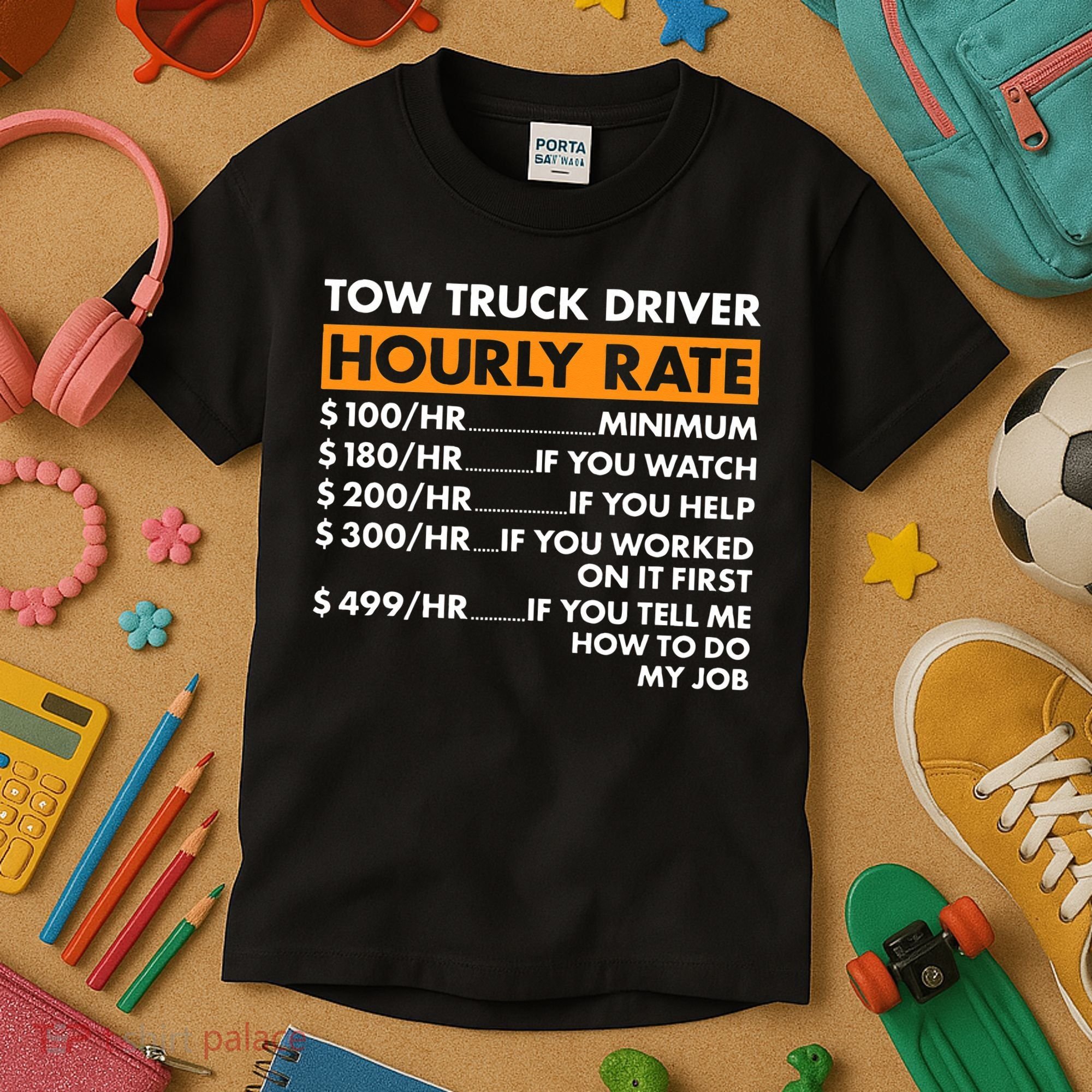 Tow Truck Driver Hourly Rate Tow Truck Operator Kids T-Shirt