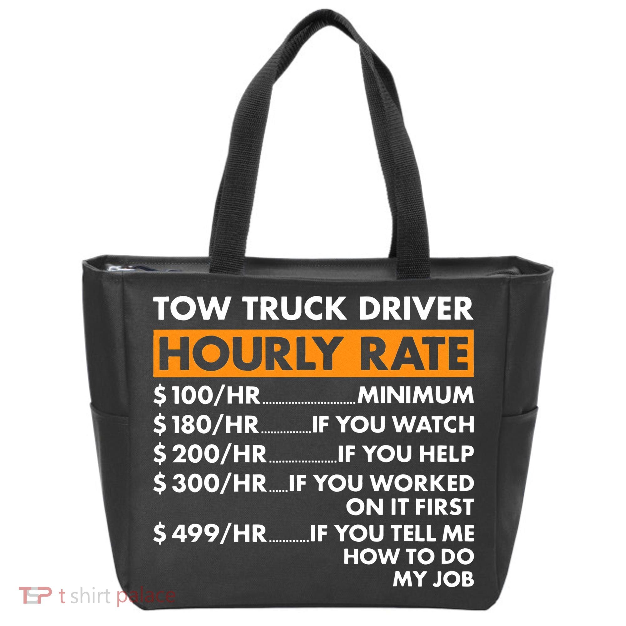 Tow Truck Driver Hourly Rate Tow Truck Operator Tote Bag