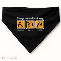 Things To Do With A Pussy Cat Graphic USA-Made Doggie Bandana thumb 0