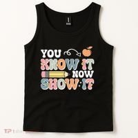 Testing Test Day You Know It Now Show It Tank Top thumb 2