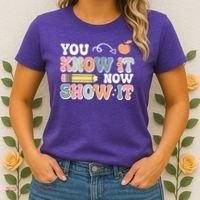 Testing Test Day You Know It Now Show It Women's T-Shirt thumb 2