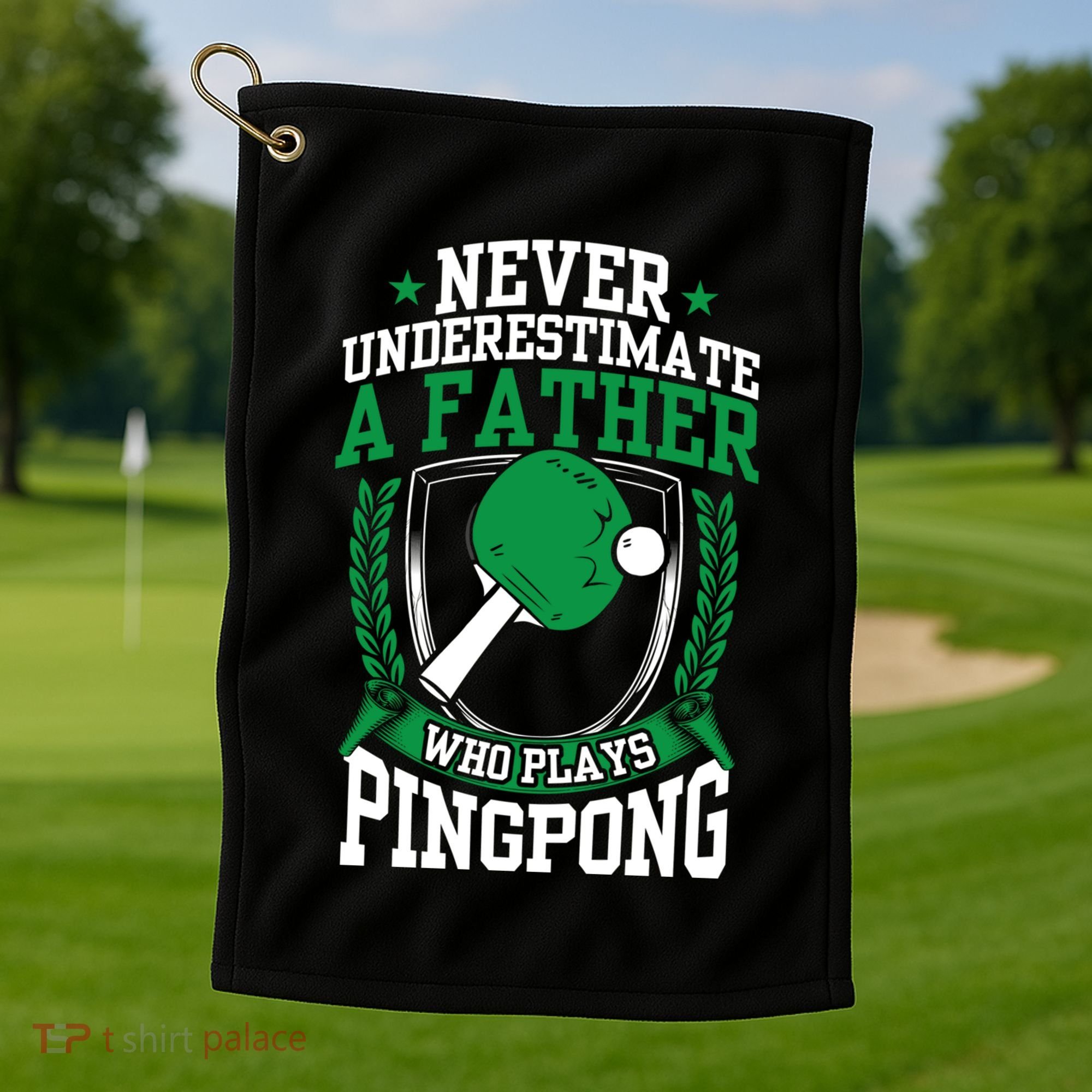 Table Tennis Dad Ping Pong Lover Daddy Fathers Day Meaningful Gift Golf Towel