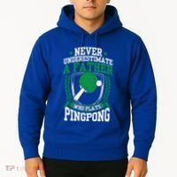 Table Tennis Dad Ping Pong Lover Daddy Fathers Day Meaningful Gift Hoodie thumb 2