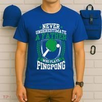 Table Tennis Dad Ping Pong Lover Daddy Fathers Day Meaningful Gift T-Shirt thumb 6