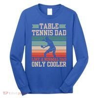 Table Tennis Dad Ping Pong Player Papa Fathers Day Funny Gift Long Sleeve Shirt thumb 0