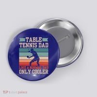 Table Tennis Dad Ping Pong Player Papa Fathers Day Funny Gift Button thumb 0