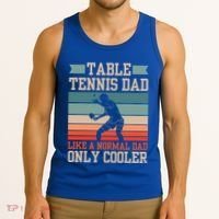 Table Tennis Dad Ping Pong Player Papa Fathers Day Funny Gift Tank Top thumb 3