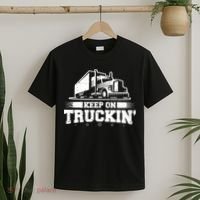 Trucker Truck Driver Keep On Truckin 18 Wheeler T-Shirt thumb 2
