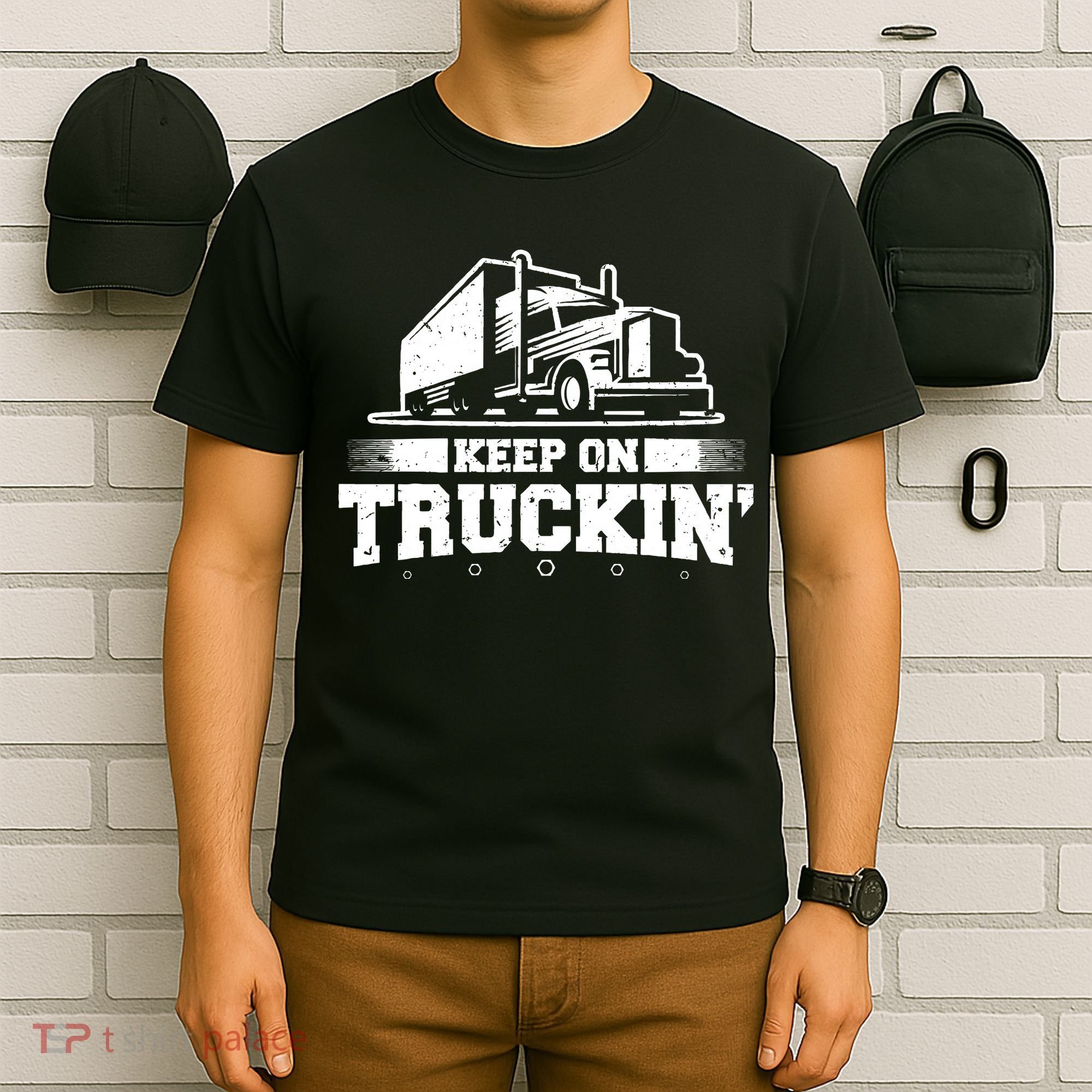 Trucker Truck Driver Keep On Truckin 18 Wheeler T-Shirt